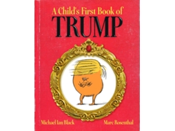 Livro A Child's First Book Of Trump de Michael Ian Black