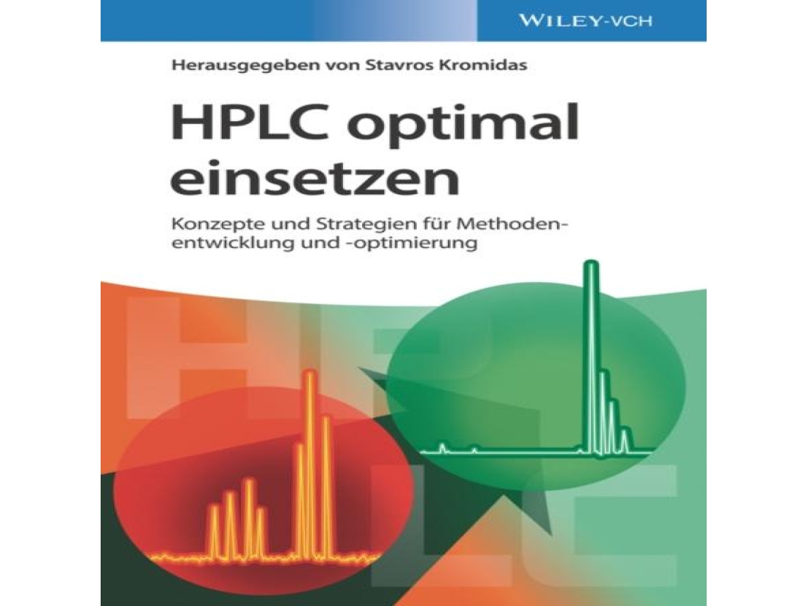 Livro HPLC optimal einsetzen de Stavros Kromidas (Alemão)