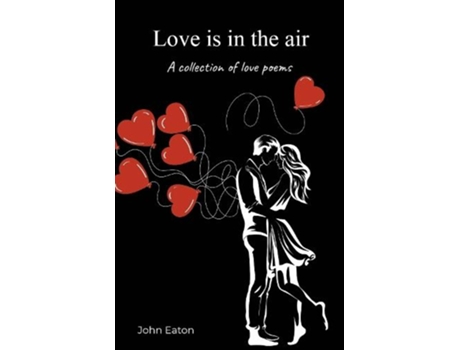 Livro Love is in the air de John Eaton (Inglês)