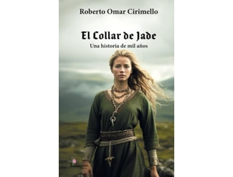 Livro El Collar De Jade Una Historia De Mil Anos de Roberto Omar Cirimello (Português)