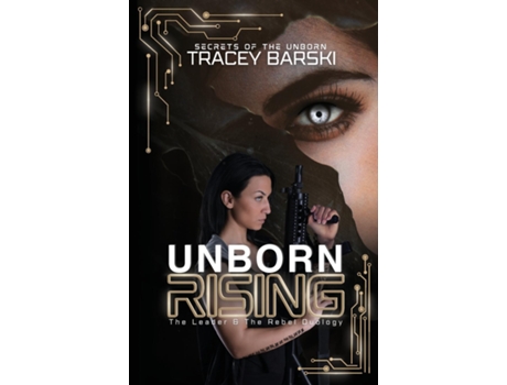 Livro Unborn Rising The Leader amp The Rebel Duology de Tracey Barski (Inglês)