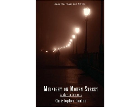 Livro Midnight on Mourn Street A Play in Two Acts de Christopher Conlon (Inglês)