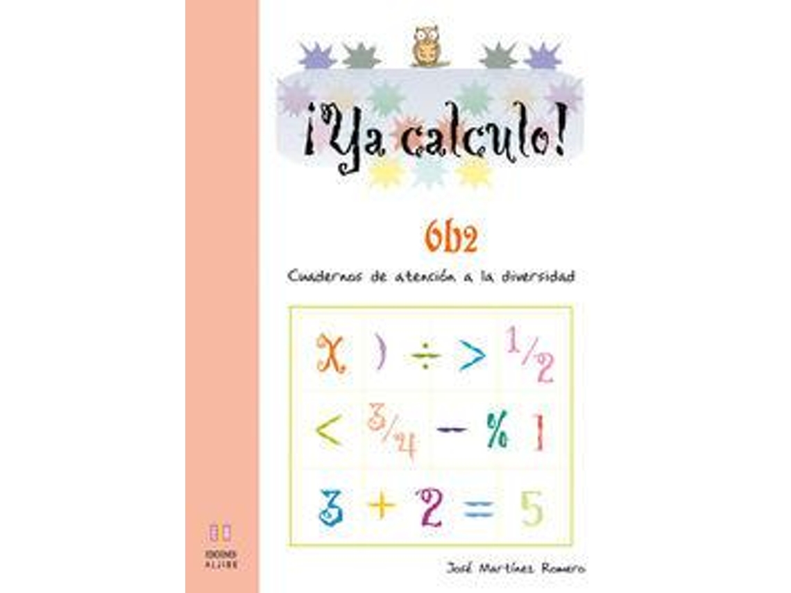 Livro Ya calculo 6b2 Multiplicaciones hasta el 9 de José Martínez Romero (Inglês)