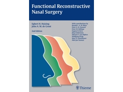 Livro Functional Reconstructive Nasal Surgery De Egbert H Huizing E John A M De Groot (inglês - Capa Dura)