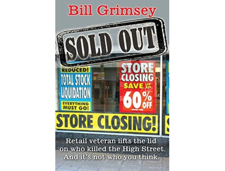 Livro Sold Out de Bill Grimsey (Inglês)