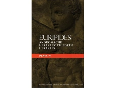 Livro Euripides Plays: 5: Andromache; Herakles' Children and Herakles de Euripides (Inglês)