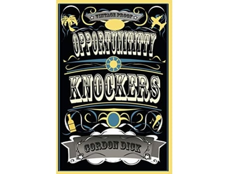 Livro Opportunititty Knockers de Gordon Dick (Inglês)