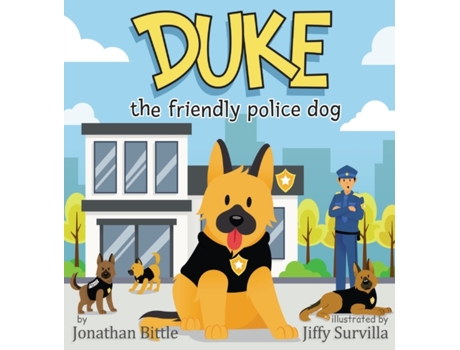 Livro Duke the friendly police dog Jonathan P Bittle (Inglês)