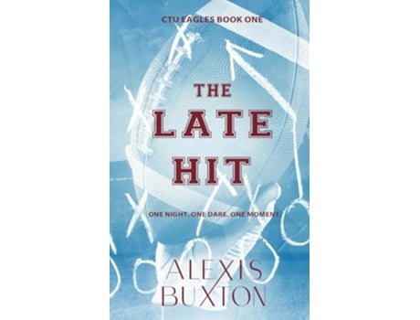 Livro The Late Hit de Alexis Buxton (Inglês)