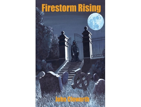 Livro Firestorm Rising De John Clewarth (inglês)