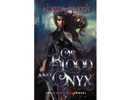 Livro Of Blood and Onyx de Alyssa Green (Inglês)