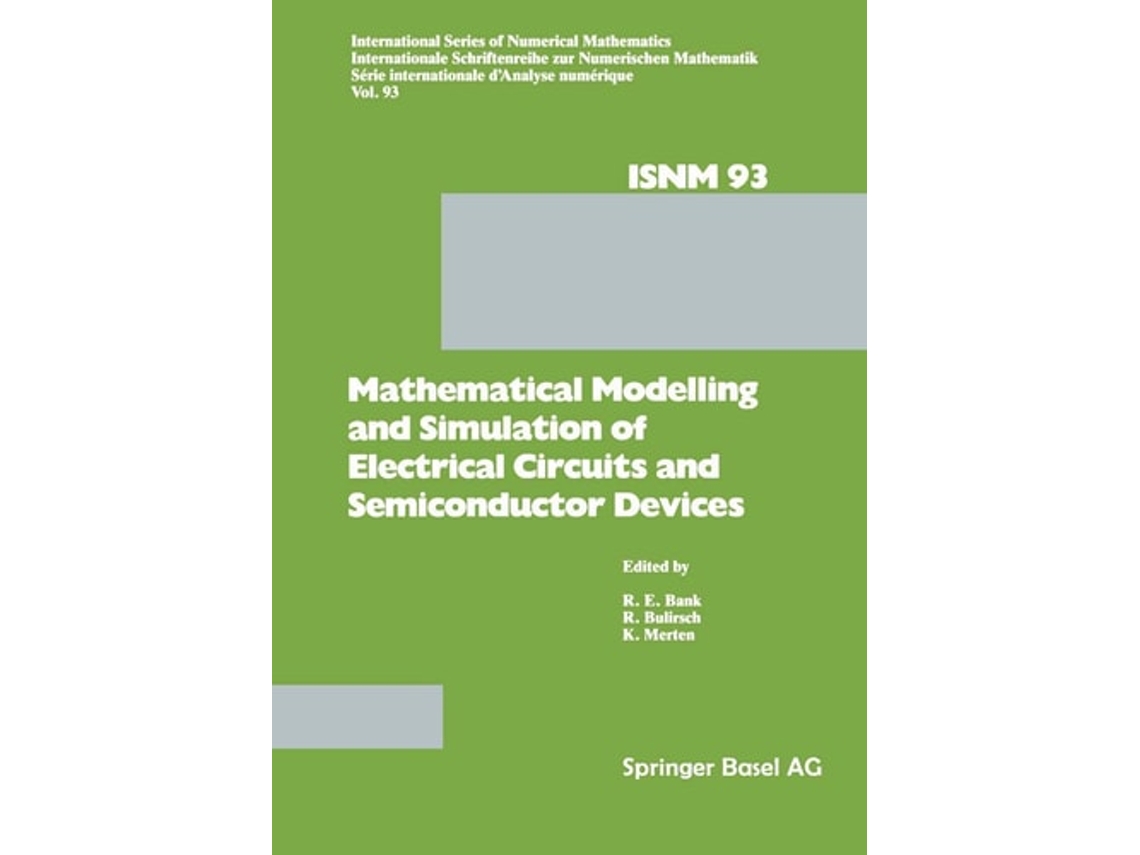 Livro Mathematical Modelling And Simulation Of Electrical Circuits And Semiconductor Devices De R Bank (inglês)