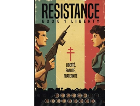 Livro RESISTANCE BOOK 1 LIBERTY de EILIDH MCGINNESS (Inglês)
