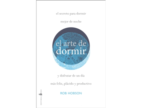SIRIO EDITORIAL - Livro El Arte De Dormir Bien de Rob Hobson (Espanhol) Livro El Arte De Dormir Bien de Rob Hobson (Espanhol)