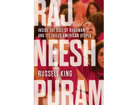 Livro Rajneeshpuram de Russell King (Inglês)