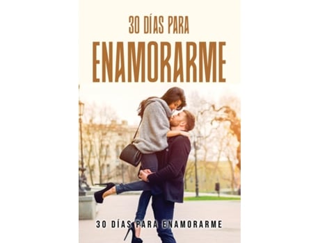 Livro 30 Días Para Enamorarme De Gian Quesada Rivero (inglês)