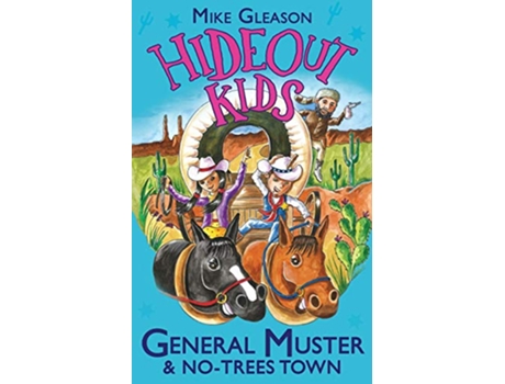 Livro General Muster NoTrees Town Book 2 Hideout Kids de Mike Gleason (Inglês)