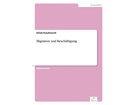 Livro Migration und Beschäftigung German Edition de Ulrich Kuschnereit (Alemão)