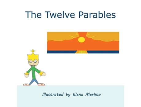 Livro The Twelve Parables De Merlino E Elena (inglês)
