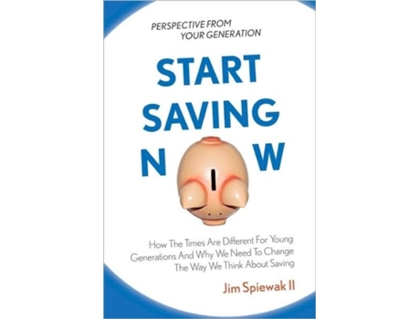 Livro Start Saving Now Jim Spiewak II (Inglês)