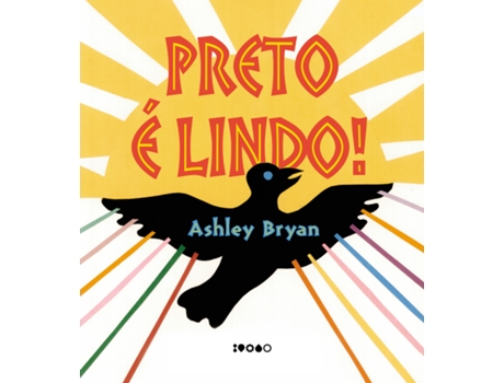 Livro Preto É Lindo! De Ashley Bryan (português Do Brasil)