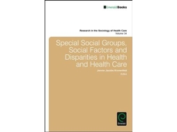 Livro Special Social Groups, Social Factors and Disparities in Health and Health Care de Jennie Jacobs Kronenfeld (Inglês - Capa Dura)