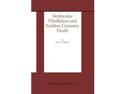 Livro Ventricular Fibrillation and Sudden Coronary Death Developments in Cardiovascular Medicine 219 de Mina Rajskina (Inglês)