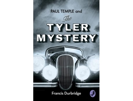 Livro Paul Temple and the Tyler Mystery de Francis Durbridge (Inglês)