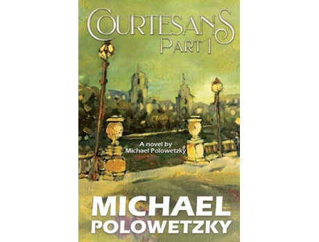 Livro Courtesans Part I De Michael Polowetzky (inglês)