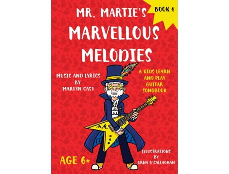 Livro Mr. Marties Marvellous Melodies - Book 1 A Kids Learn and Play Guitar Songbook de Martyn Cast (Inglês)