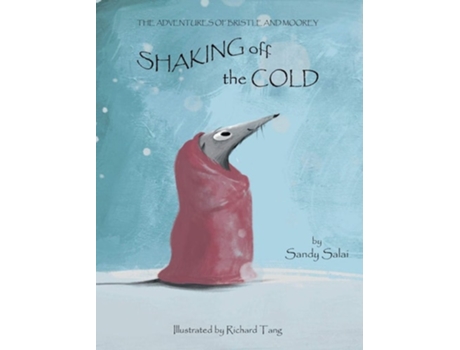 Livro Shaking Off The Cold De Sandy Salai (inglês - Capa Dura)