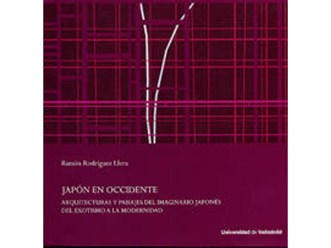 Livro Japón En Occidente. Arquitecturas Y Paisajes Del Imaginario Japonés de Ramon Rodriguez Llera (Espanhol)