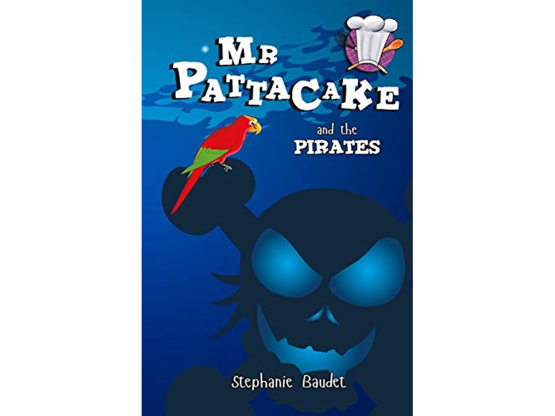 Livro Mr Pattacake and the Pirates de Stephanie Baudet (Inglês)