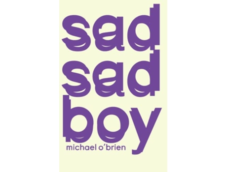 Livro Sad Sad Boy de Michael OBrien (Inglês)