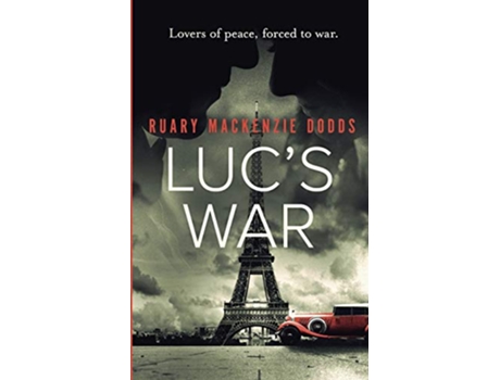 Livro Lucs war Lovers of peace forced to war Lucs Odyssey de Ruary Mackenzie Dodds (Inglês)
