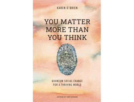 Livro You Matter More Than You Think De Karen L O'brien (inglês)