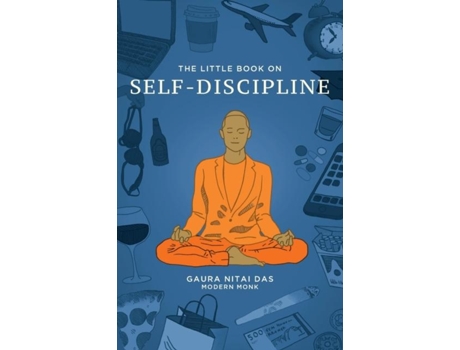 Livro The Little Book On Self-discipline De Gaura Nitai Das (inglês)