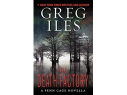 Livro Death Factory de Greg Iles (Inglês)