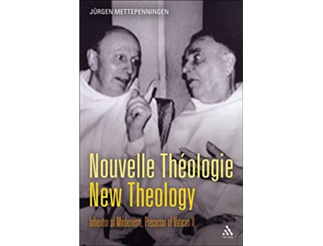 Livro Nouvelle Theologie - New Theology de Jürgen Mettepenningen (Inglês - Capa Dura)