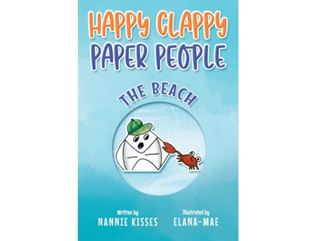 Livro Happy Clappy Paper People The Beach De Nannie Kisses (inglês)
