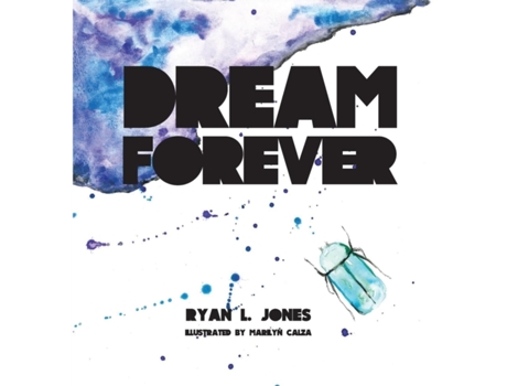 Livro Dream Forever Ryan L. Jones (Inglês)