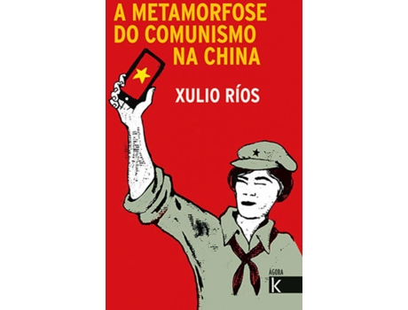 Livro A Metamorfose Do Comunismo Na China de Xulio Ríos (Galego)