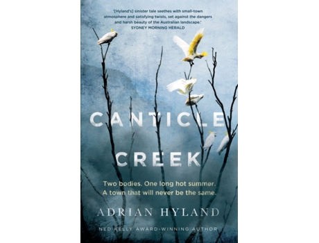 Livro Canticle Creek De Adrian Hyland (inglês)