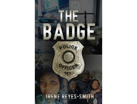 Livro The Badge de Irene Reyes-Smith (Inglês)