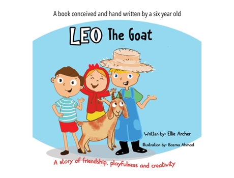 Livro Leo The Goat A Story Of Friendship, Playfulness And Creativity De Ellie Archer (inglês)