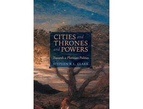 Livro Cities and Thrones and Powers de Stephen R L Clark (Inglês - Capa Dura)