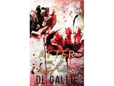 Livro After the Ashes de DL Gallie (Inglês)