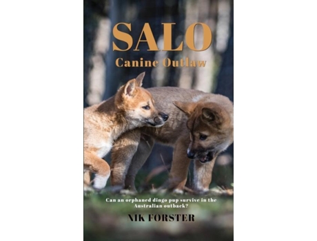 Livro Salo Canine Outlaw De Nik Forster (inglês)