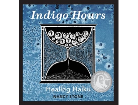 Livro Indigo Hours Healing Haiku de Nancy Stone (Inglês)