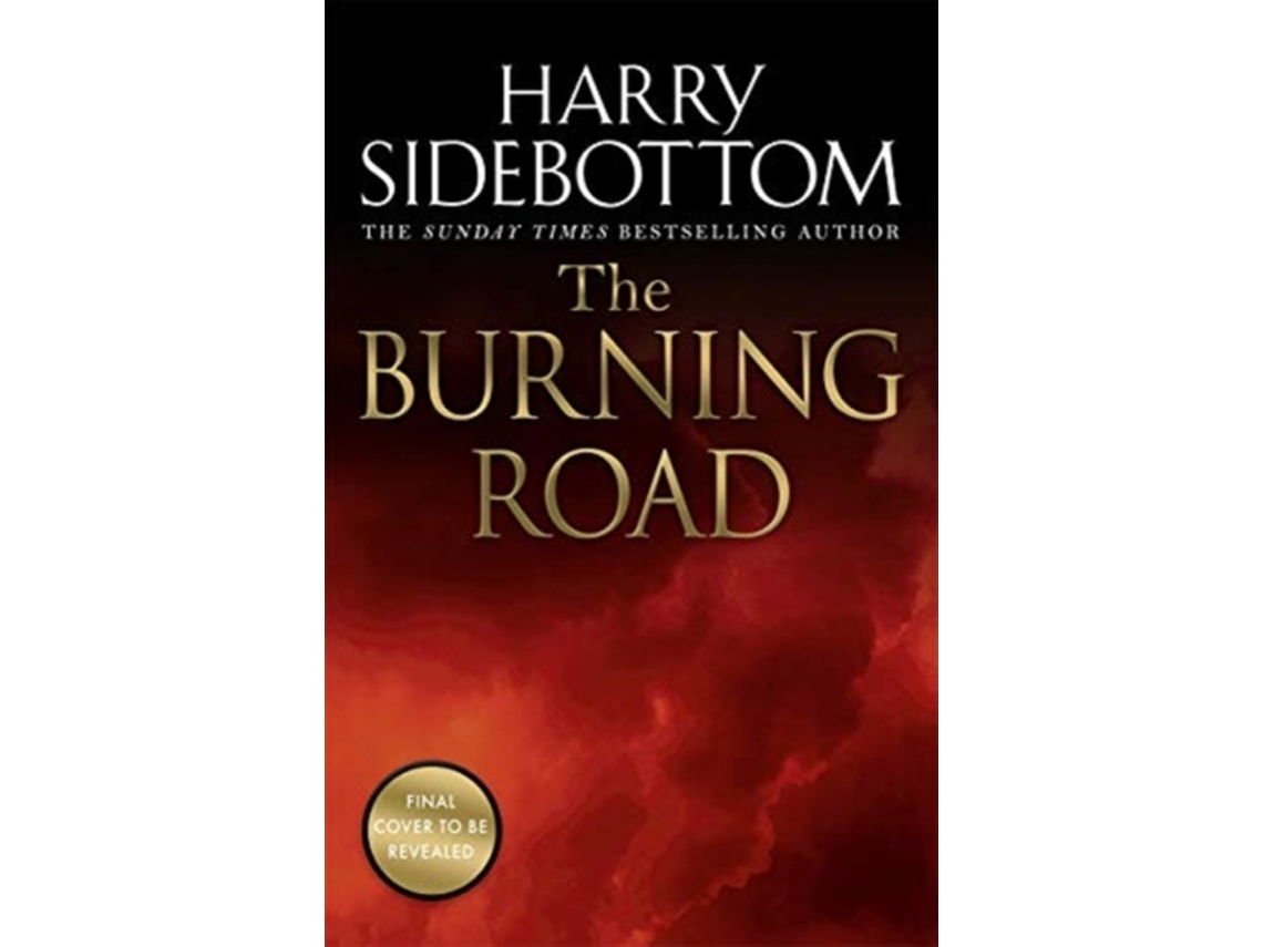 Livro The Burning Road de Harry Sidebottom (Inglês - Capa Dura)